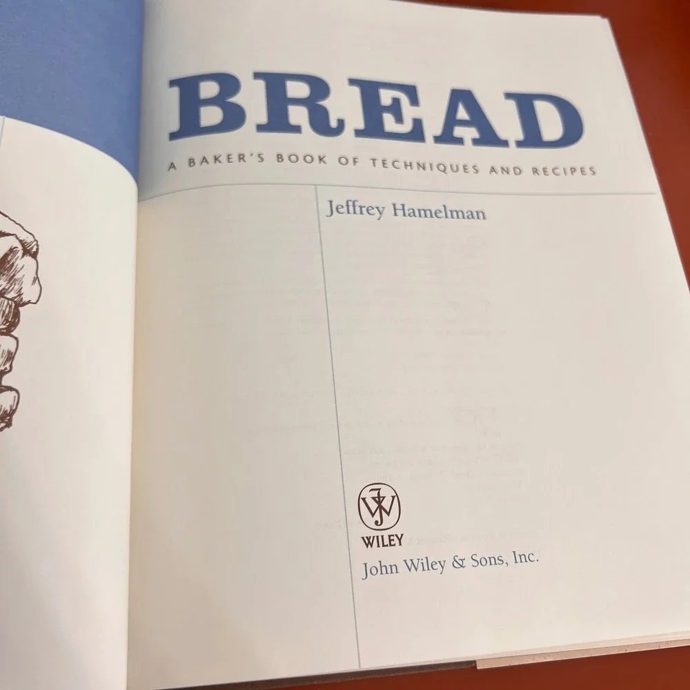 Bread A Bakers Book of Techniques and Recipes Jeffrey Hamelman Hardcover 2004